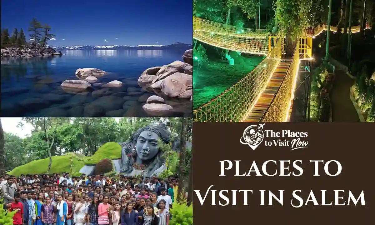 Places to Visit in Salem
