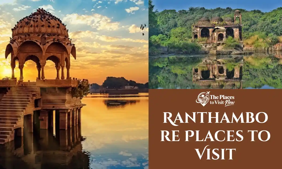 Ranthambore Places to Visit